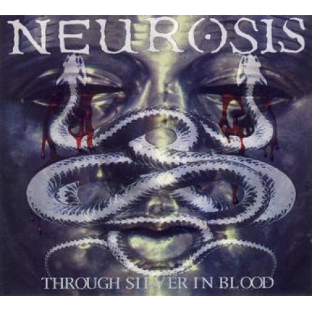 Neurosis - Through silver in blood(דיסק)