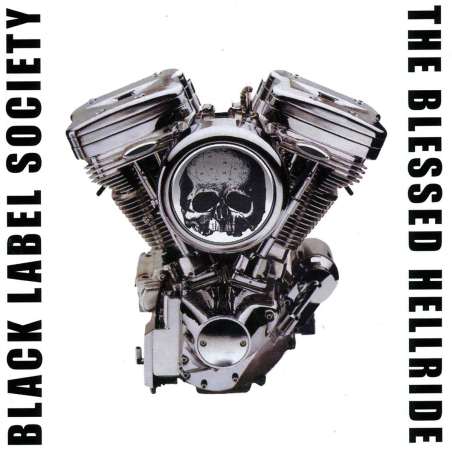 Black Label Society - The Blessed Hellride