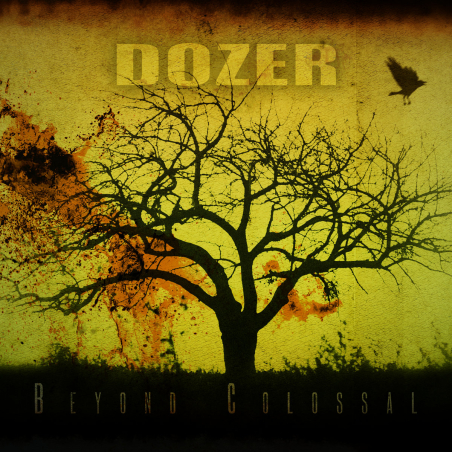 Dozer - Beyond Colossal