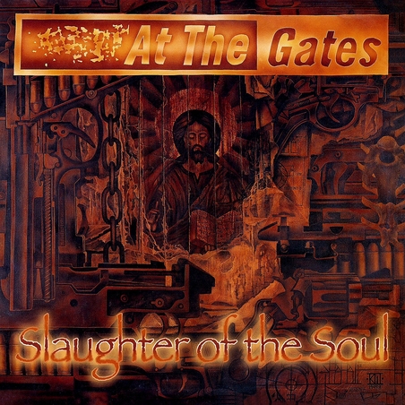 At The Gates - Slaughter Of The Soul