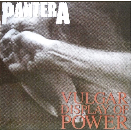 Pantera - Vulgar Display Of Power