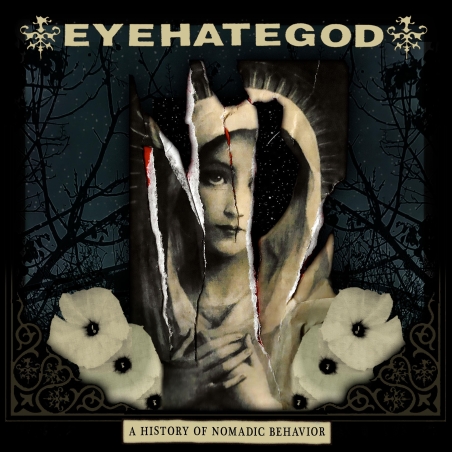 Eyehategod - History of Nomadic Behavior