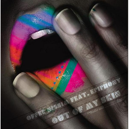 Offer Nissim Feat. Epiphony – Out Of My Skin סינגל