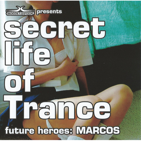 Marcos – Secret Life Of Trance - Future Heroes: Marcos.