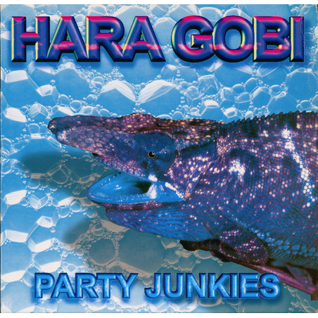 Hara Gobi – Party Junkies