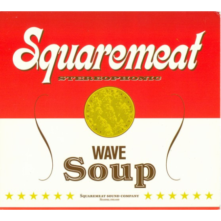 Squaremeat – Wave Soup