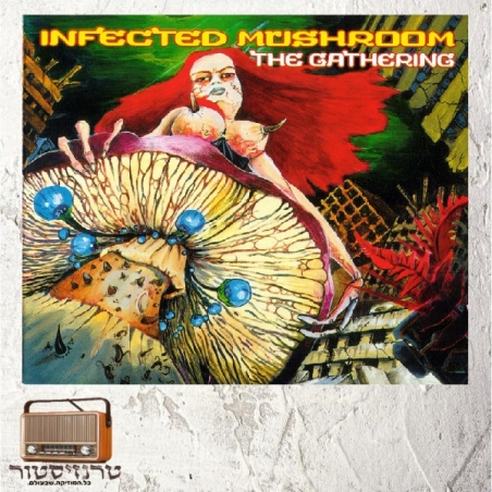 Infected Mushroom - The Gathering CD