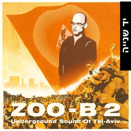 Zoo-B 2- Underground Sound Of Tel - Aviv
