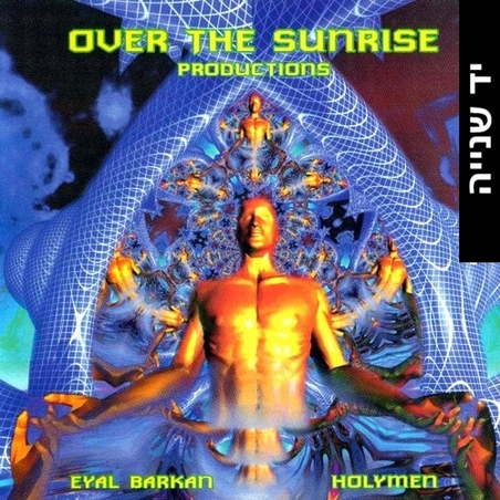 Eyal Barkan & Holymen – Over The Sunrise