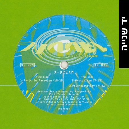 X - Dream – Panic In Paradise / Protoplasm / Psychoactivity