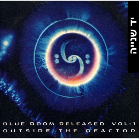 Various ‎– Blue Room Released Vol: 1 - Outside The Reactor