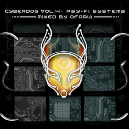 Oforia – Cyberdog Vol. 4 ‎– Psy-Fi Systems