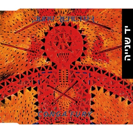 Juno Reactor – Conga Fury