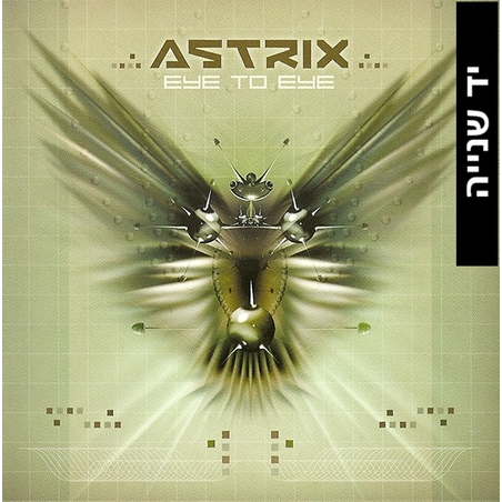 Astrix – Eye To Eye