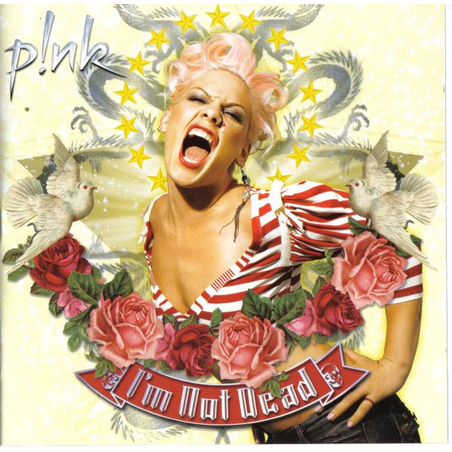 P!NK – I'm Not Dead