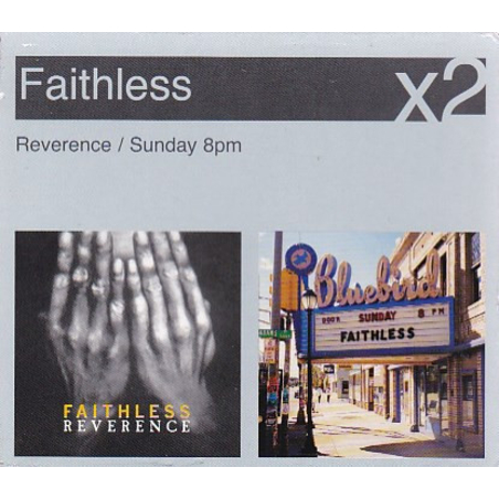 Faithless – Reverence / Sunday 8PM אוסף כפול