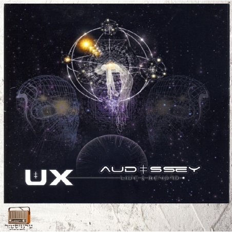 UX – Aud‡ssey (Live & Beyond)