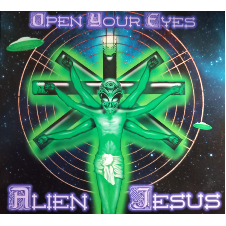 Alien Jesus – Open Your Eyes