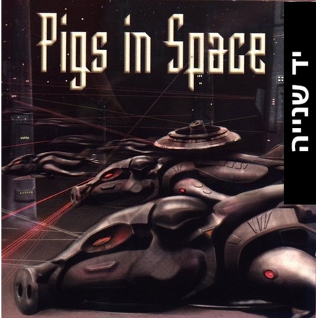 Pigs In Space – Pigs In Space