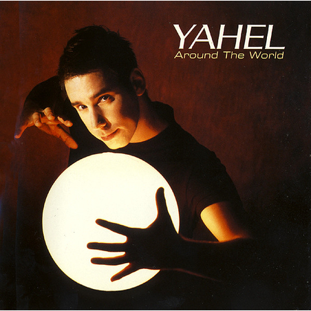 Yahel – Around The World