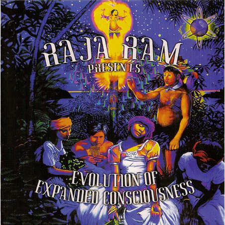 raja ram presents ‎– Evolution Of Expanded consciousness