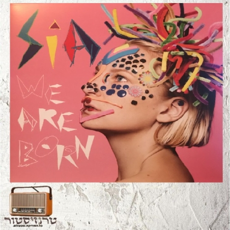 Sia – We Are Born