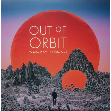 Out Of Orbit ‎– Wisdom Of The Crowds