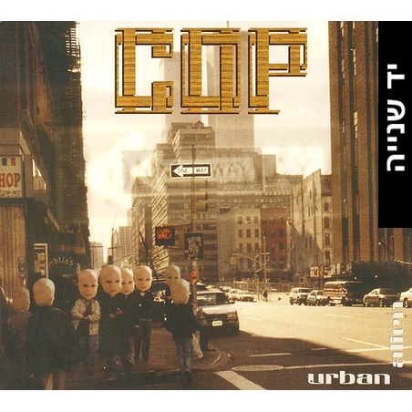 COP – Urban Alien
