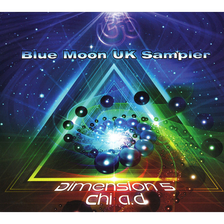 Dimension 5 / Chi-A.D. – Blue Moon UK Sampler