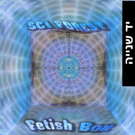 Sci Forest – Fetish Box