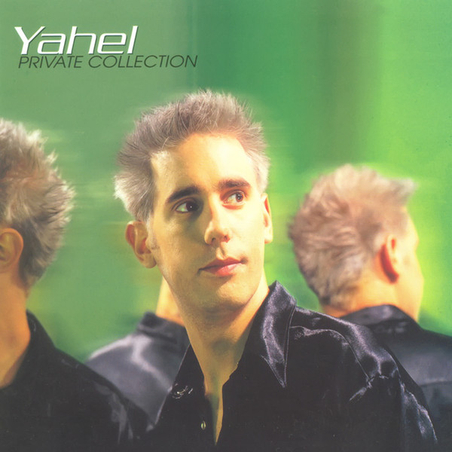Yahel – Private Collection