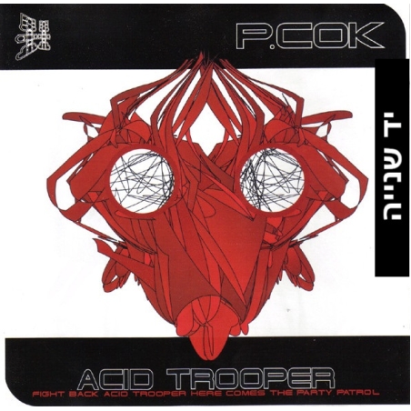 P. Cok – Acid Trooper