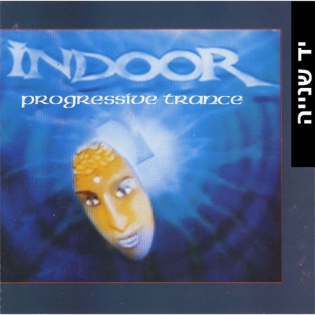 Indoor – Progressive Trance