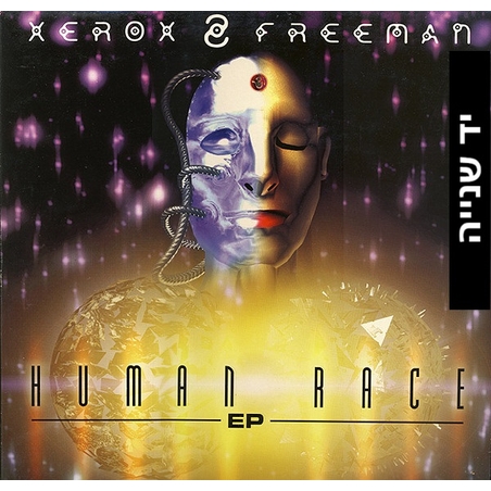 Xerox & Freeman – Human Race EP  .