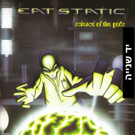 Eat Static – Science Of The Gods