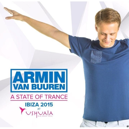 Armin van buuren- A State of Trance Ibiza at Ushuaia 2015