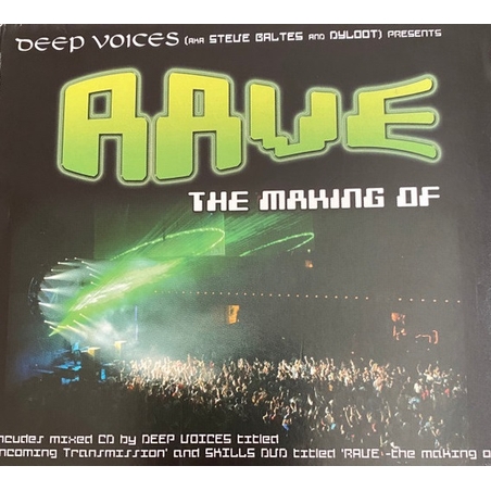 Deep Voices – Rave The Making Of