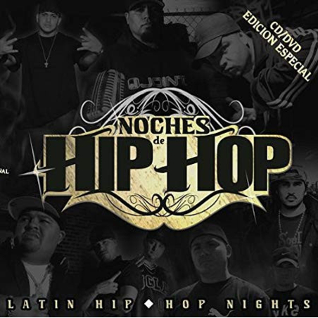 Noches De Hip Hop - Latin Hip Hop Nights