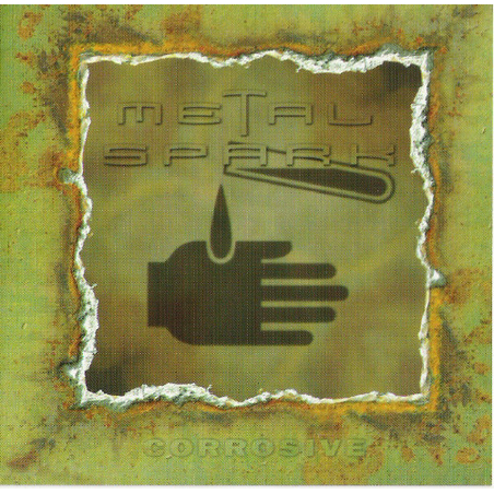 Metal Spark – Corrosive