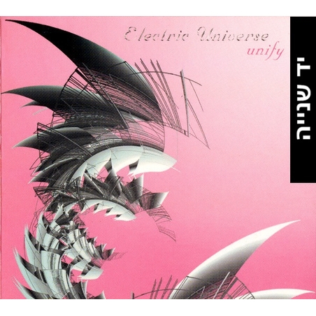 Electric Universe – Unify