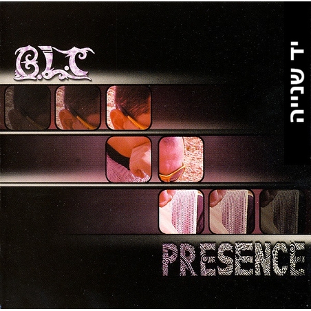 BLT – Presence