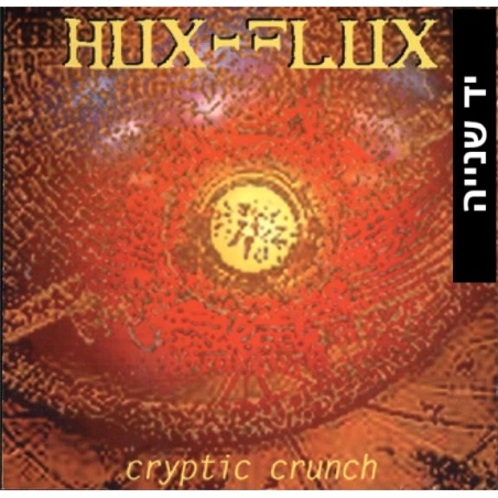 Hux Flux – Cryptic Crunch
