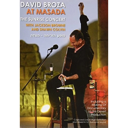 David Broza- At Masada The Sunrise Concert With Jackson Browne and Shawn Colvin - DVD דיוויד ברוזה מופע הזריחה מצדה
