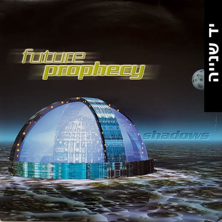 Future Prophecy – Shadows