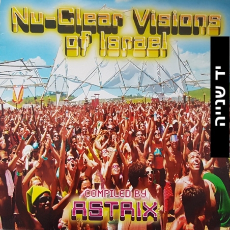 Astrix – Nu-Clear Visions Of Israel