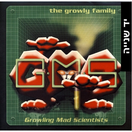 Growling Mad Scientists ‎– The Growly Family