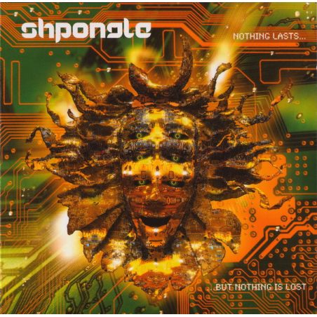 Shpongle – Nothing Lasts... But Nothing Is Lost