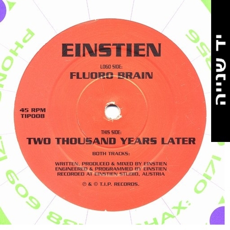 Einstien – Fluoro Brain / Two Thousand Years Later