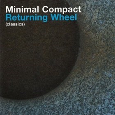 Minimal Compact- returning wheel CD