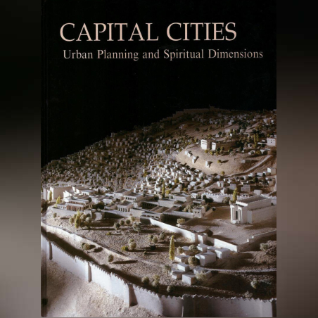 Capital Cities - Urban Planning and Spiritual Dimensions
